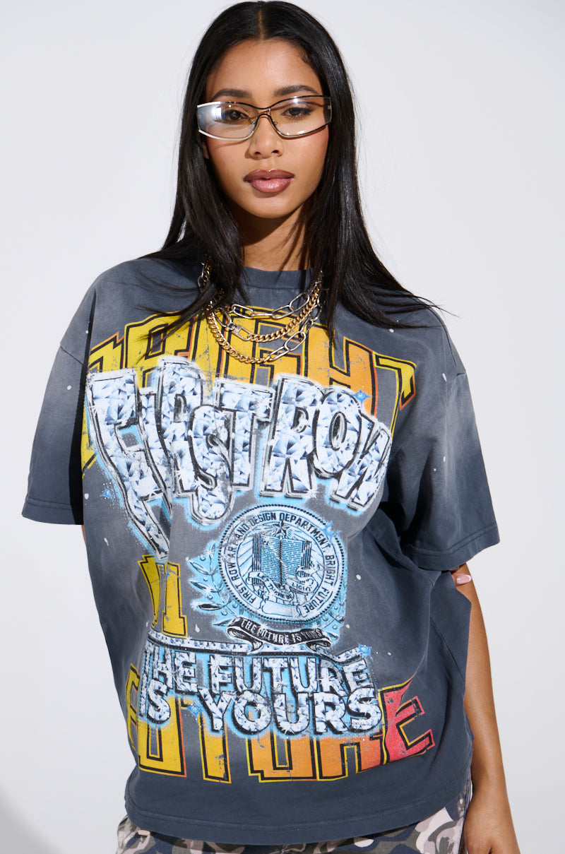 FIRST ROW THE FUTURE IS YOURS OVERSIZED GRAPHIC TEE